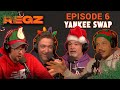 Yankee swap 2023  the regz w robert kelly dan soder luis j gomez and joe list ep 06