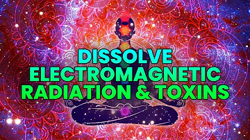 741 Hz EMF Protection Frequency: Radiation Removal & EMF Detox Music