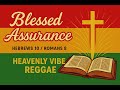 HVR | Blessed Assurance | Hebrews 10:22 / Romans 8:38–39