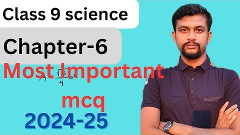 Class 9 science chapter 6 mcq assamese medium important for 2024-25