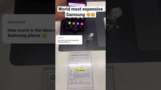 The most expensive Samsung on Earth 🌎You won’t believe it #shorts #android #samsung #apple #iphone