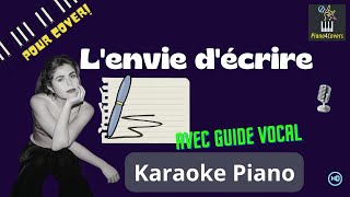 Karaoké piano avec guide vocal - L'envie d'écrire  (Laurie Darmon)