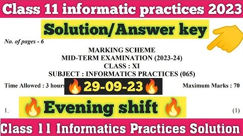 class 11 informatics practices answer key morning shift/mid term 2023-24/informatic practices answer