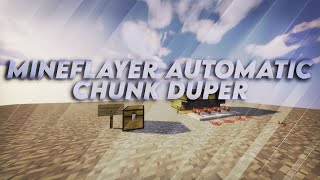 Mineflayer Automatic Chunk Duper