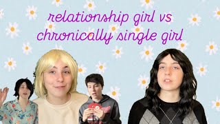 relationship girl vs chronically single girl