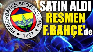 Kulübe girdi satın aldı ! Başkan peşin verdi Fenerbahçe'de...