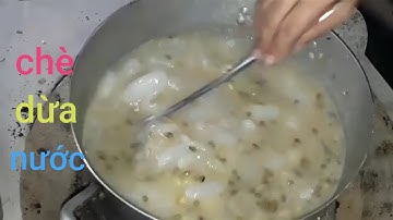 Cách nấu chè dừa nước đặc sản miền tây siêu ngon / Phước dừa tv