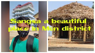 Sangsa a beautiful place in Mon district, #Chief Angh residence #DreamtoRide