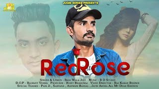 Song : red ross singer & lyrics bass wala jeet music rd studio
hanumangarh artist director raj karan bishnoi dop balwant verma editor
producer ...