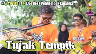 Lagu khas cilokak Pancor, Tujak Tempik Nazya Musik