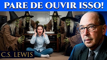 6 Músicas Que Permitem a Bruxaria Entrar na Sua Vida SEM QUE VOCÊ SAIBA | C.S. Lewis 2025