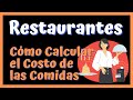 Negocio de RESTAURANTES 🍽️ Cálculo del Costo de los Platos de Comida 🍽️ Rentabilidad del RESTAURANTE