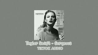 taylor swift - gorgeous sped up ( tiktok audio )