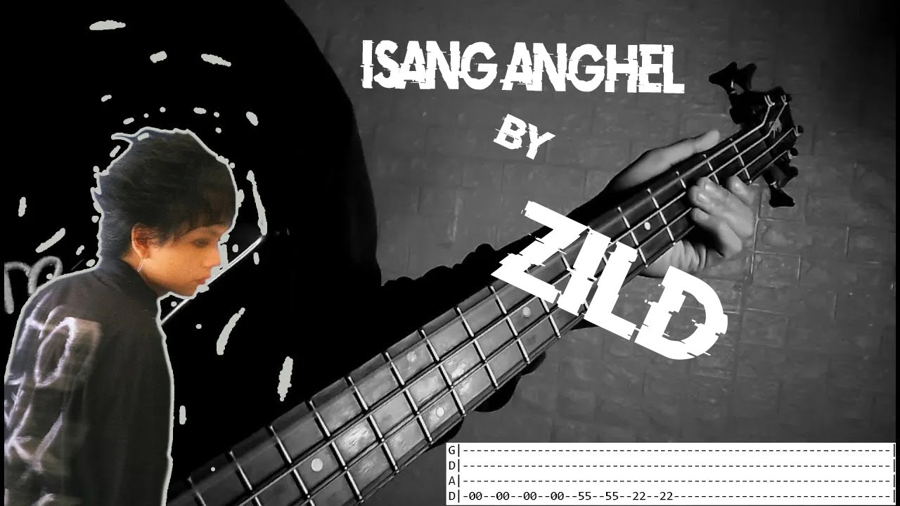 Zild - Isang anghel Bass Cover / Tab