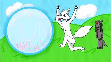 Life Is Fun M.A.P. Call (open 5/7) (PLEASE READ THE DESCRIPTION) UPDATED THE DESCRIPTION!
