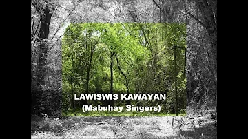 LAWISWIS KAWAYAN (Mabuhay Singers) w/ Amorsolo Paintings and Bamboo Pics.wmv