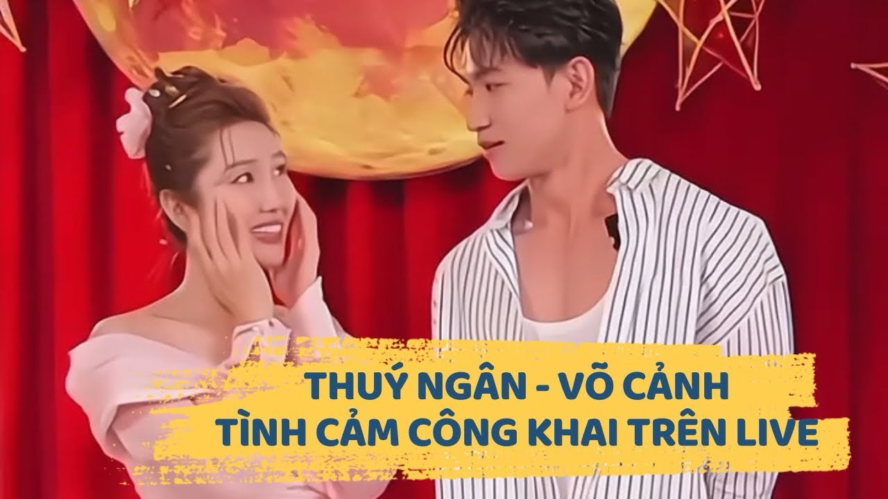 Thuý Ngân - Võ Cảnh phát “cẩ.u lương” khiến netizen xốn xang 