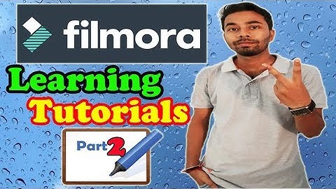 Filmora Video Editing Tutorials for Beginners || Part 2 || Hindi