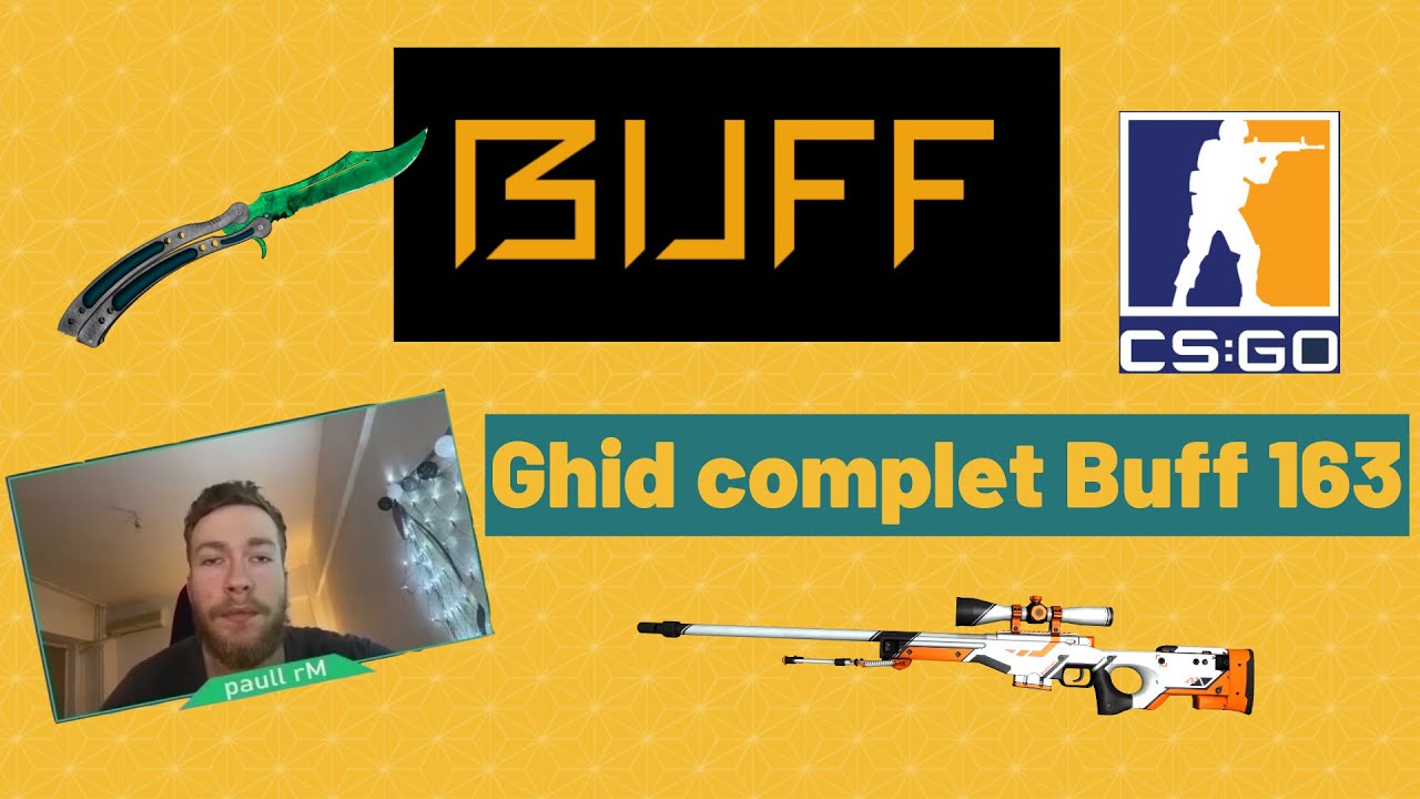 Buff Cs Pro Tutorial complet BUFF.163 - Cum vinzi si cumperi iteme de CS:GO pe cel ...