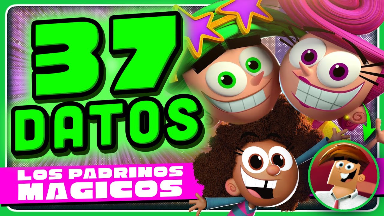 Los Padrinos Mágicos: Un Nuevo Deseo | 37 Datos MÁGICOS | Pixel Atómico