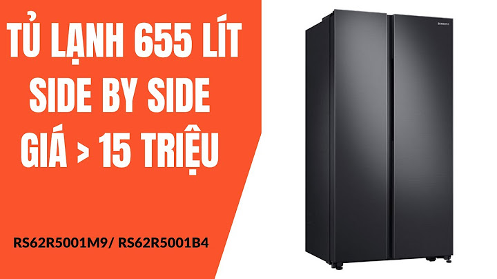 Đánh giá tủ lạnh samsung side by side