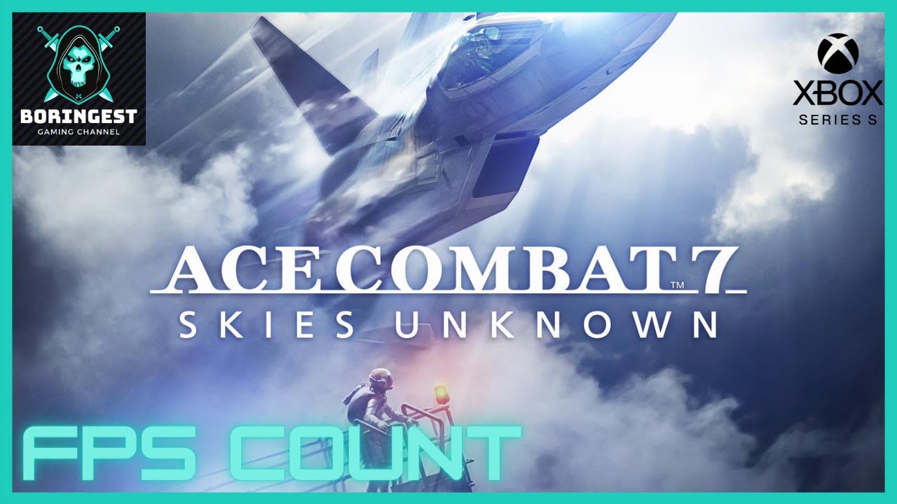 Ace Combat 7: 60FPS on Xbox Series S
