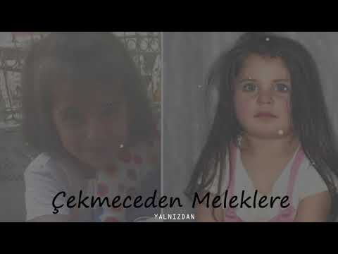 Yalnızdan - Çekmeceden Melekler'e (Eylül Ve Leyla Anısına)