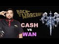 WC3 - B2W Cup #1 - Grand Final: [ORC] Cash vs. WaN [UD]