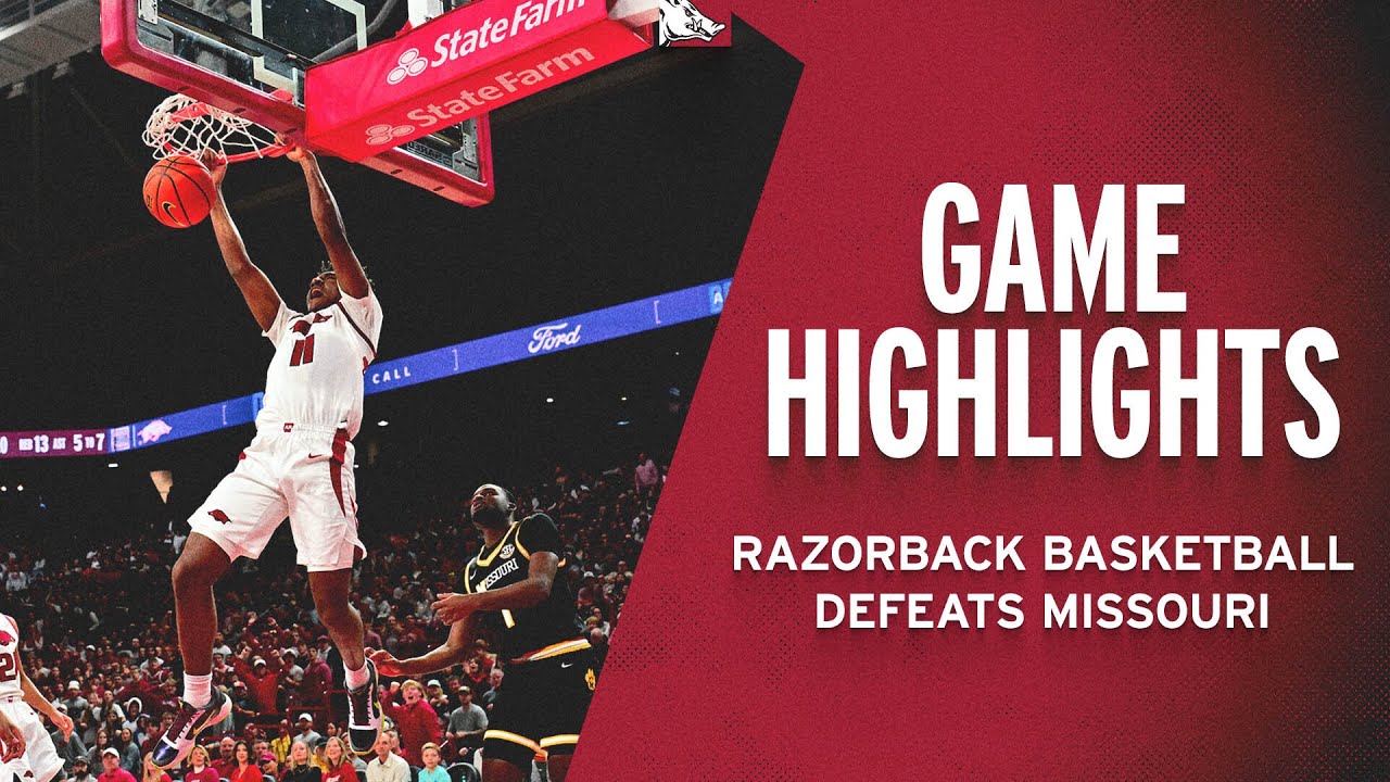 Defeated Razorback Highlights: Hogs Defeat Missouri | RAZORBACK BASKETBALL - YouTube