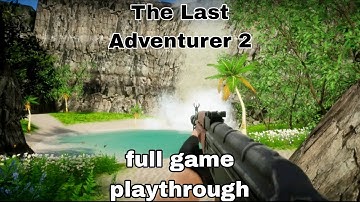 The Last Adventurer 2 Full Game Playthrough
