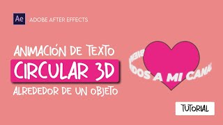 Crear animación de texto circular 3D alrededor de un objeto - Adobe After Effects