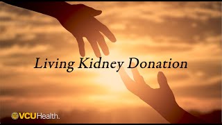 VCU Health Living Kidney Donation