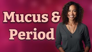 Detailed Why Does Cervical Mucus Dry Up Before Your Period? Profile