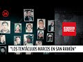 Informe Especial: "Los tentáculos narcos en San Ramón" | 24 Horas TVN Chile