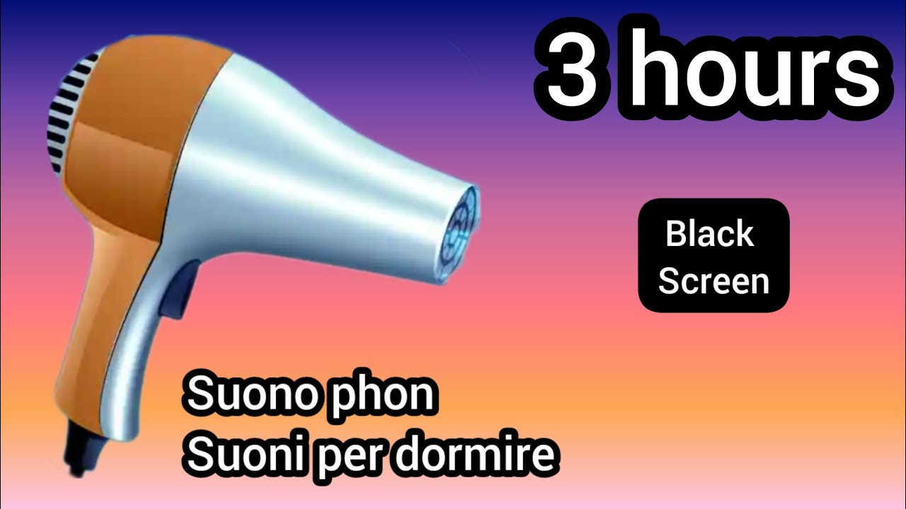 3 hours suono del phon per dormire / fon / asciugacapelli suono ...