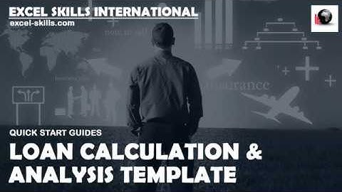 Loan Calculation & Analysis Template - Getting Started