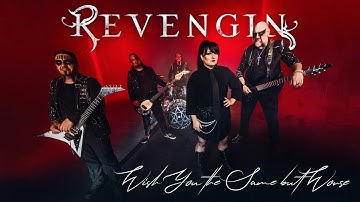 Revengin - Wish You the Same but Worse (Official Music Video)