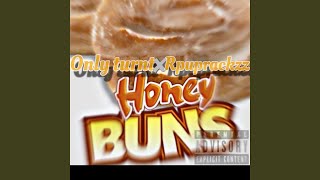 Honey bun 2 (feat. Onlyturnt) Honey bun 2 (feat. Onlyturnt)