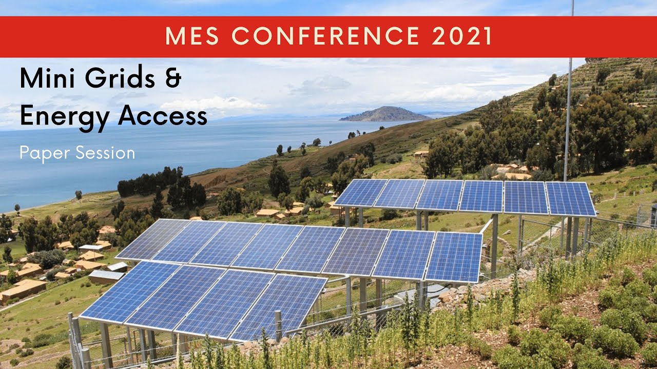 Mini Grids and Energy Access | 2021 MES Conference