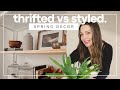 Thrifted vs styled spring decorate with me  thrift haul and styling home decor on a budget