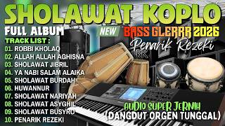 Dangdut Koplo Kendang Jaipong Sholawat Merdu 2026  Sholawat Jibril Allah Aghisna  Album Viral