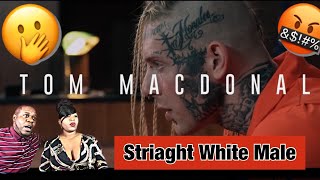 Singer and Rapper Reacts To - Tom Macdonald “Straight White Male”