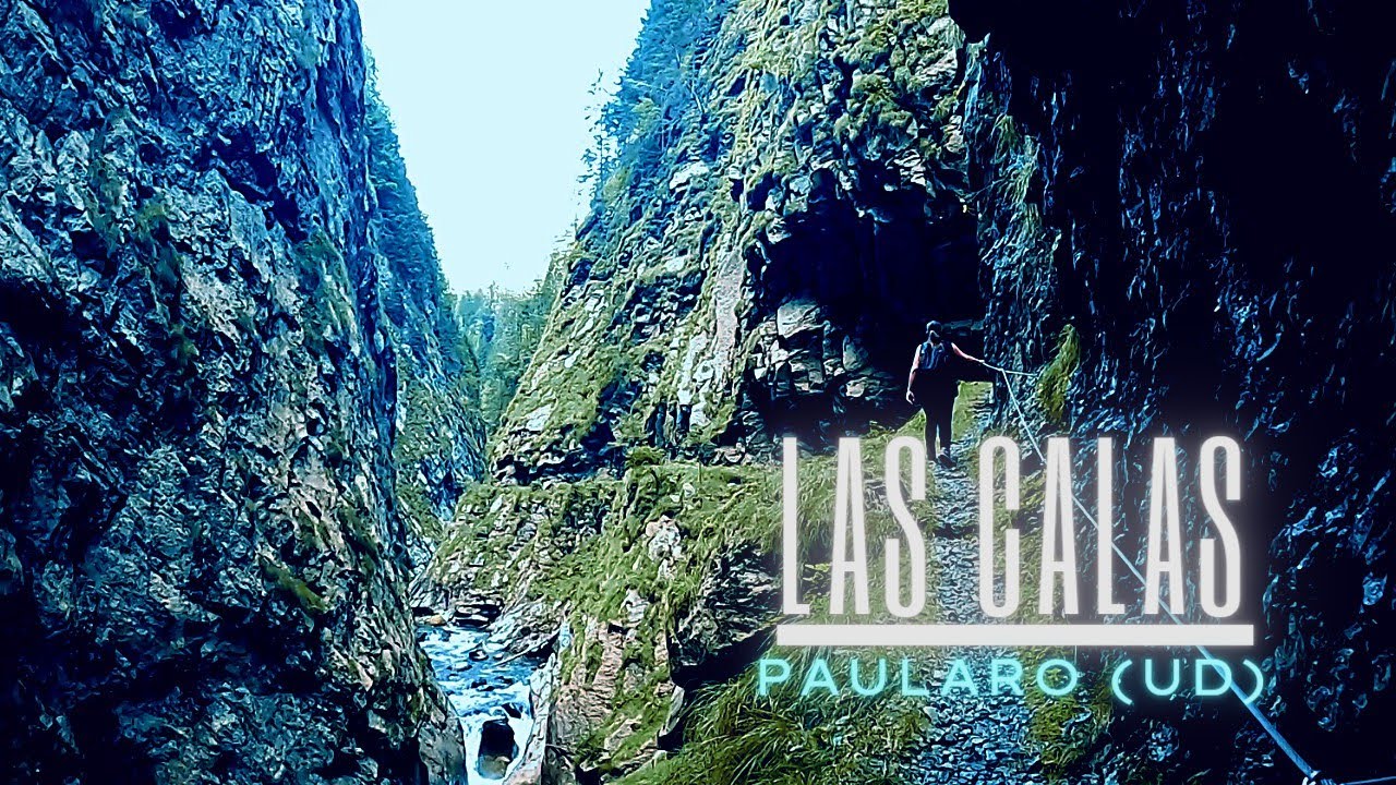 FVG TOUR [Forra di Las Calas] PAULARO