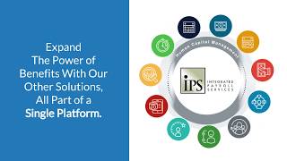 Benefits Management - Integrated Payroll Services (IPS)