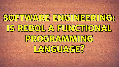Software Engineering: Is Rebol a functional programming language?