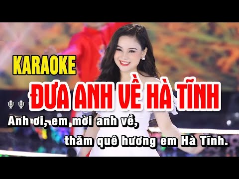 KARAOKE Đưa Anh Về Hà Tĩnh - Nhạc karaoke tone Nữ beat chuẩn dễ hát nhất