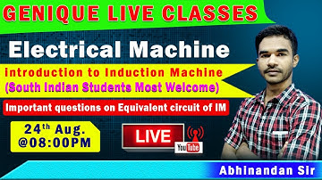 GATE 2021 Iintro. to Induction Machine I LIVE CLASSES I ELECTRICAL  MACHINES I Live at 08: 00 PM