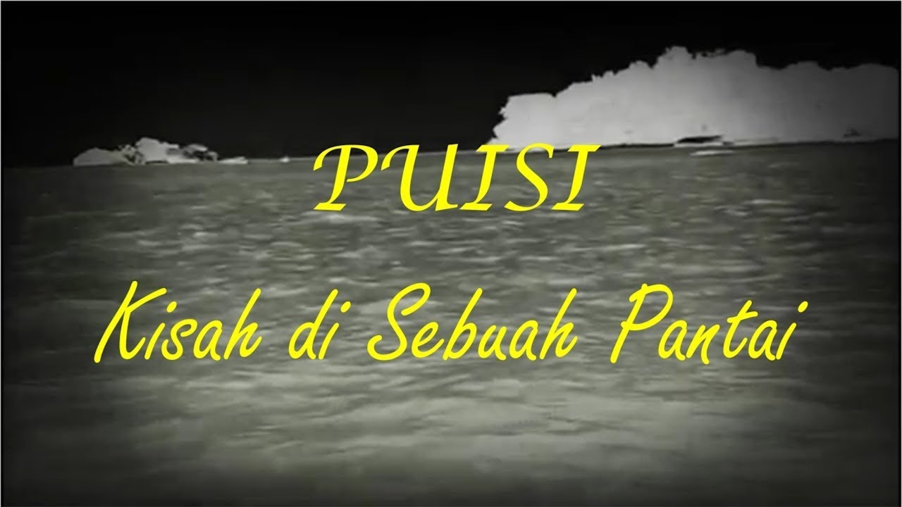 Kisah Di Sebuah Pantai Nelayan Musikalisasi Puisi Ungkapan