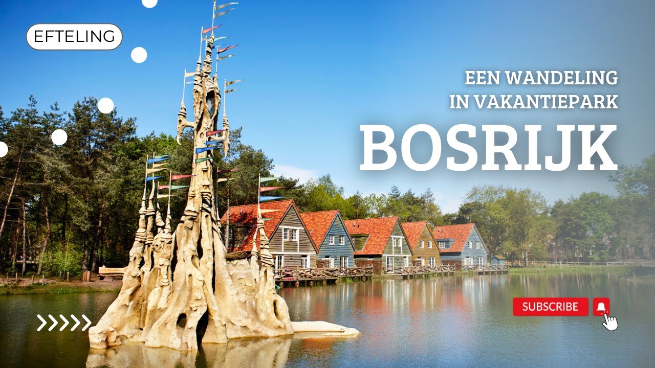 Een wandeling in Vakantiepark Bosrijk - #Efteling