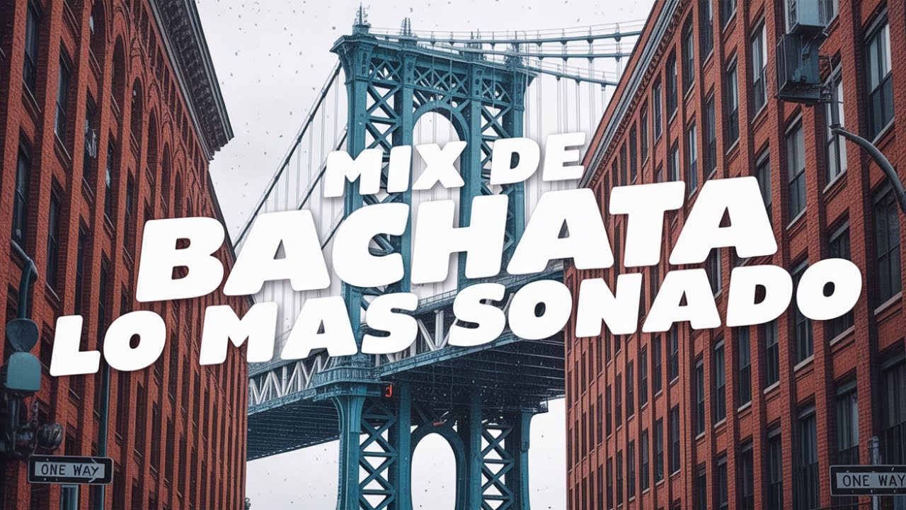 Lo Mejor de la Bachata 2026  🎶 | Mix Para Amar, Bailar y Sentir